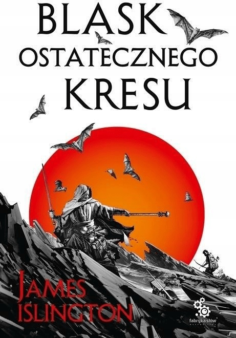 Trylogia Licaniusa Księga Blask ostatecznego kresu