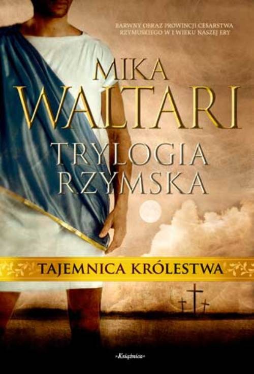 Trylogia rzymska, tom 1. Tajemnica królestwa