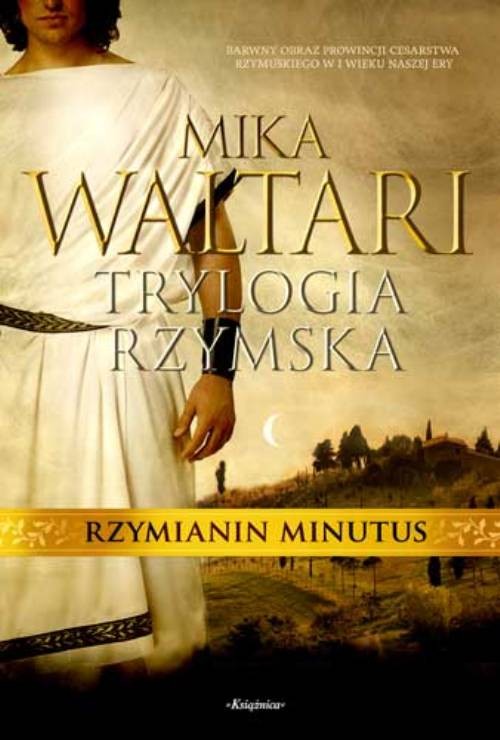 Trylogia rzymska, tom 2. Rzymianin Minutus