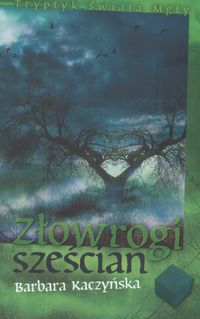 Tryptyk Świata Mgły. Tom 1. Złowrogi sześcian