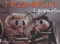Trzmieliki i Gramofon