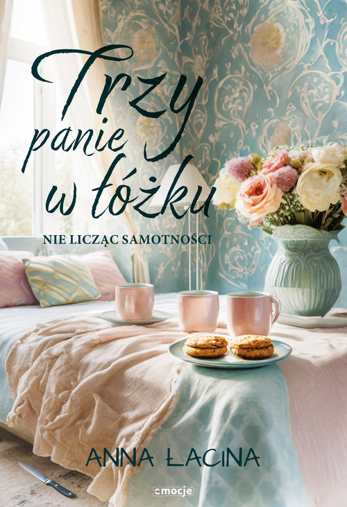 Trzy panie w łóżku nie licząc samotności