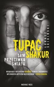 Tupac Shakur Sam przeciwko światu
