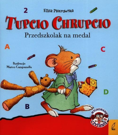 Tupcio Chrupcio Przedszkolak na medal