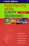TURYSTYCZNY ATLAS EUROPY ŚRODKOWEJ