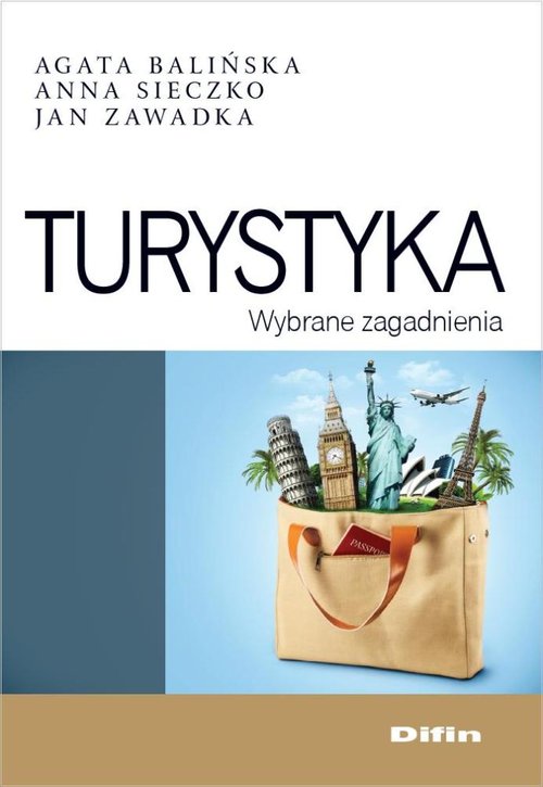 Branża turystyka i hotelarstwo. Turystyka. Wybrane zagadnienia. Nauczanie zawodowe - szkoła ponadgimnazjalna