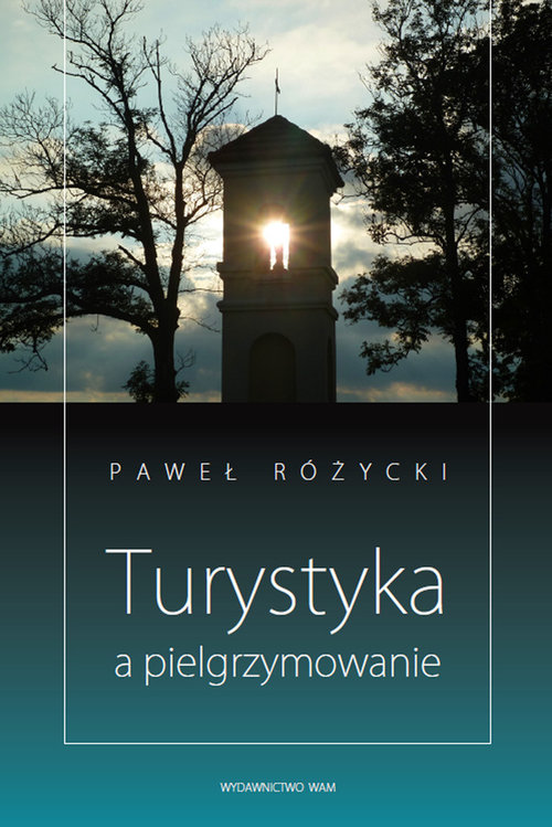 Turystyka a pielgrzymowanie