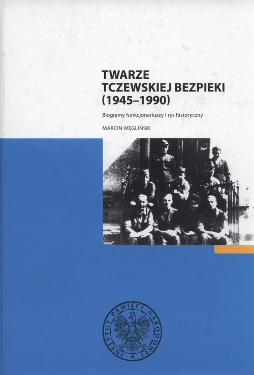 Twarze tczewskiej bezpieki (1945-1990)