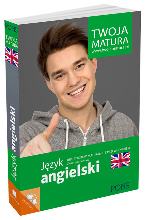 Twoja matura Język angielski Repetytorium maturalne z przewodnikiem Zakres podstawowy