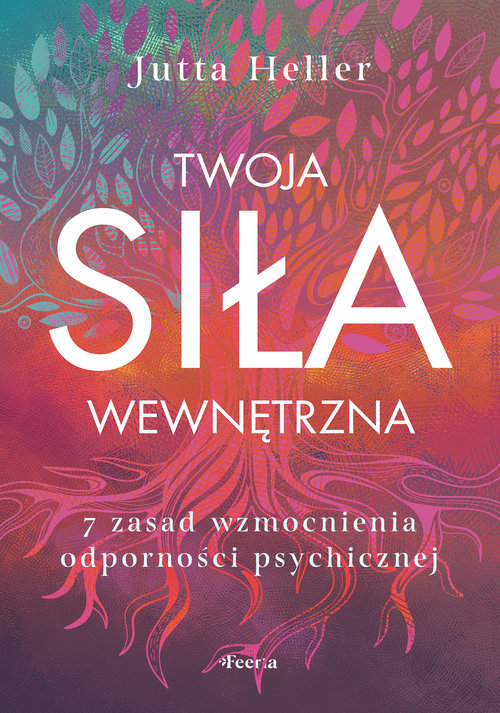 Twoja siła wewnętrzna