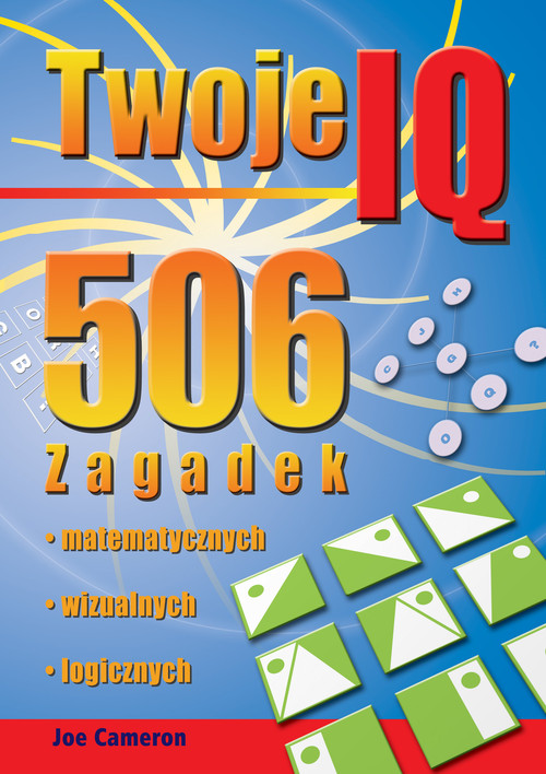 Twoje IQ. 506 zagadek