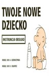 TWOJE NOWE DZIECKO INSTRUKCJA OBSŁUGI WYD.2008