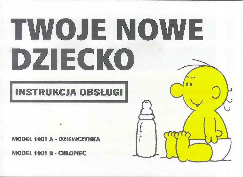 Twoje nowe dziecko instrukcja obsługi wyd. 3