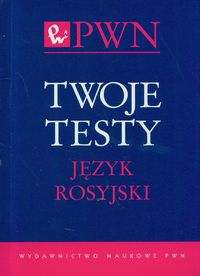 Twoje testy Język rosyjski