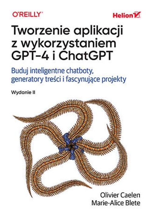 Tworzenie aplikacji z wykorzystaniem GPT-4 i ChatGPT.