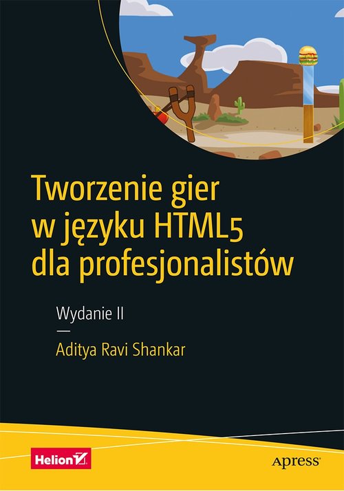 Tworzenie gier w języku HTML5 dla profesjonalistów