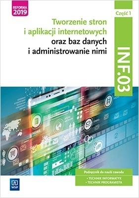 Tworzenie stron i aplikacji internetowych oraz baz danych i administrowanie nimi. Kwalifikacja INF.0
