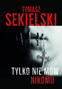 Tylko nie mów nikomu