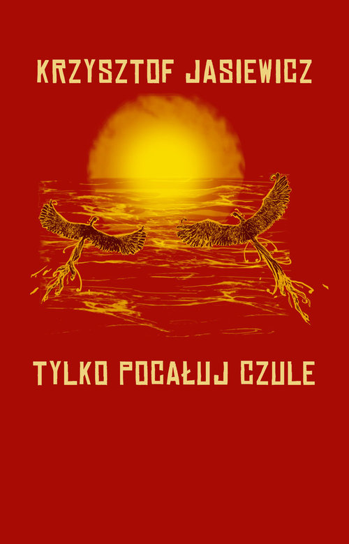 Tylko pocałuj czule