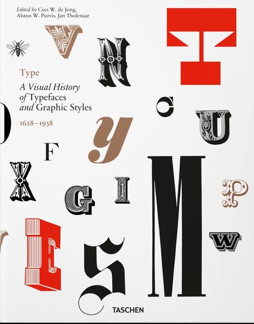 Type A Visual History of Typefaces & Graphic Styles