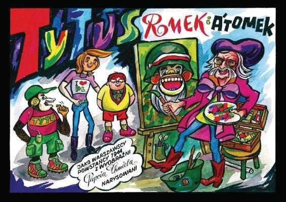 Tytus, Romek i A'Tomek jako warszawscy Powstańcy 1944, z wyobraźni Papcia Chmiela narysowani