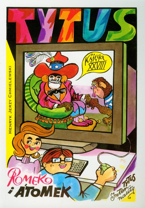 Tytus, Romek i A'Tomek. Tytus Internautą - księga XXVIII