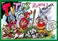 Tytus, Romek i A'Tomek w bitwie grunwaldzkiej 1410 roku z wyobraźni Papcia Chmiela narysowani