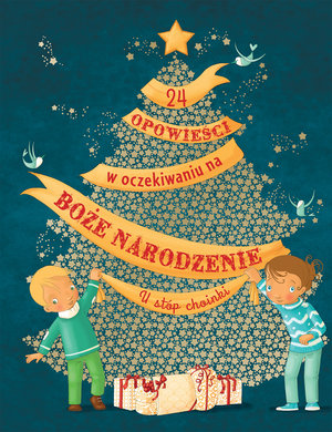 U stóp choinki 24 opowieści w oczekiwaniu na Boże narodzenie