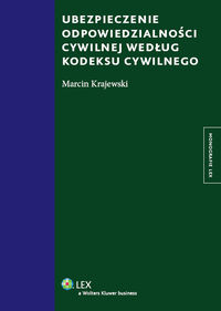 Ubezpieczenie odpowiedzialności cywilnej według kodeksu cywilnego