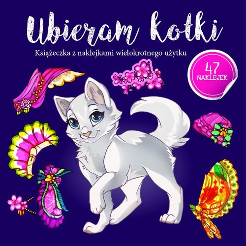 Ubieram zwierzątka Ubieram kotki