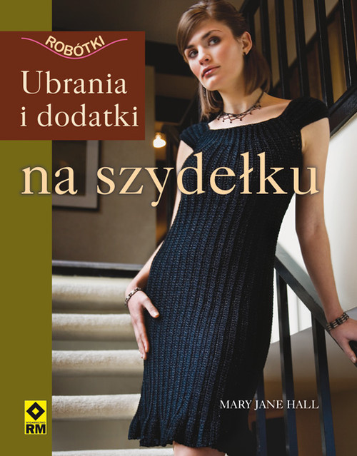 Ubrania i dodatki na szydełku