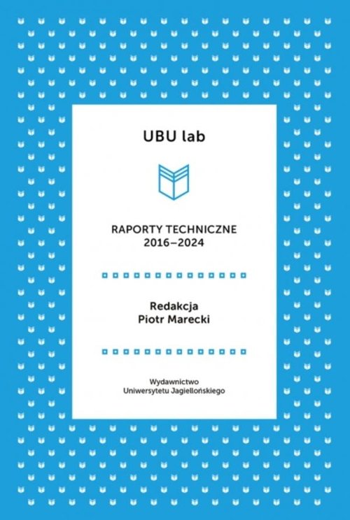 UBU lab Raporty techniczne 2016-2024