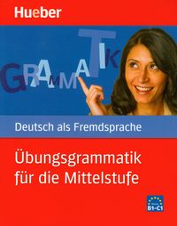 Übungsgrammatik für die Mittelstufe