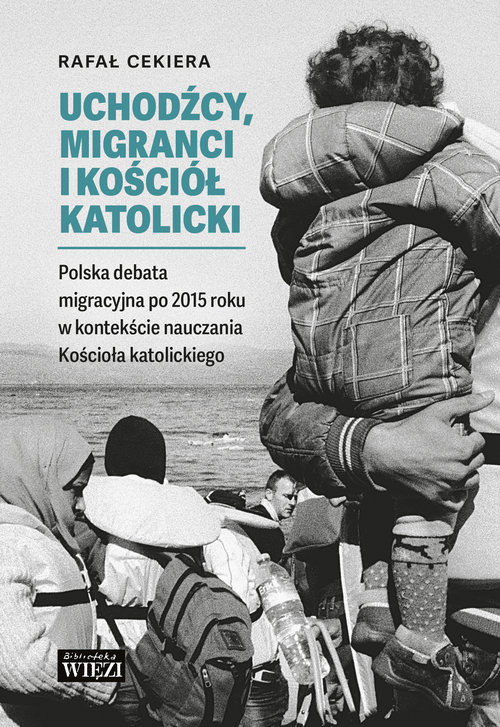 Uchodźcy, migranci i Kościół katolicki