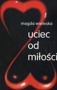 Uciec od miłości