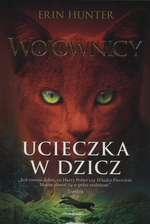 Wojownicy. Ucieczka w dzicz