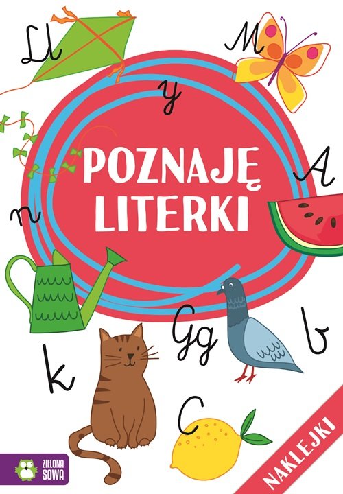 Uczę się i bawię Poznaję literki