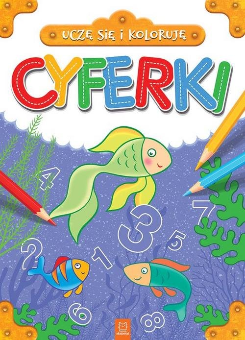 Uczę się i koloruję Cyferki