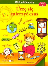 Uczę się mierzyć czas 5-8 lat