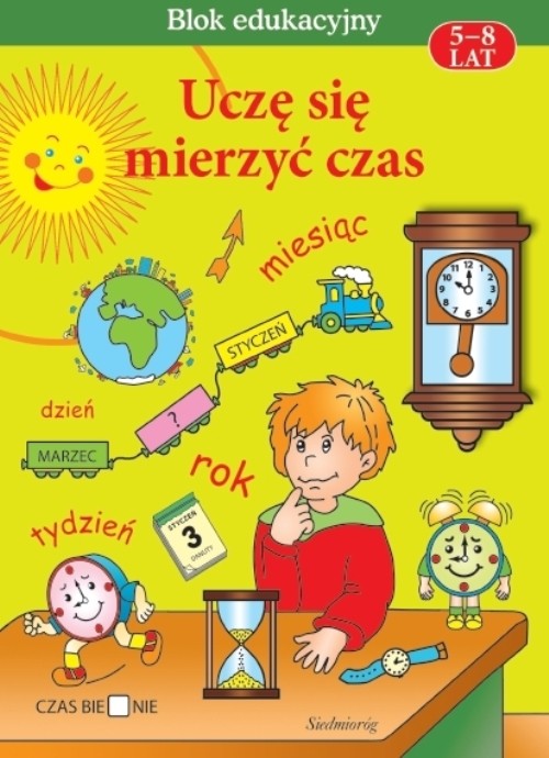 Uczę się mierzyć czas dla dzieci 5-8 lat