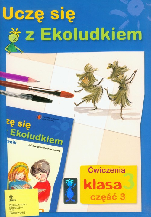 Uczę się z Ekoludkiem 3 - część 3, ćwiczenia, szkoła podstawowa