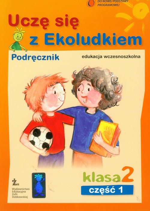 Uczę sie z Ekoludkiem. Klasa 2. Podręcznik. Część 1 - szkoła podstawowa