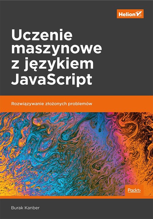 Uczenie maszynowe z językiem JavaScript.