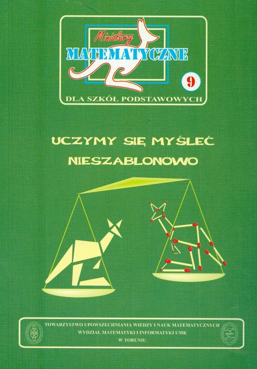 Uczymy się mysleć nieszablonowo - część 9
