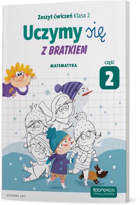 Uczymy się z Bratkiem 2 Matematyka część 2 szkoła podstawowa