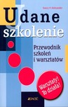 Udane szkolenie. Przewodnik szkoleń i warsztatów