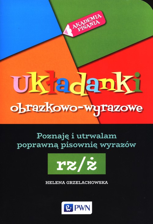 Układanki obrazkowo-wyrazowe rz/ż