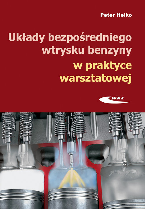 Układy bezpośredniego wtrysku benzyny w praktyce warsztatowej