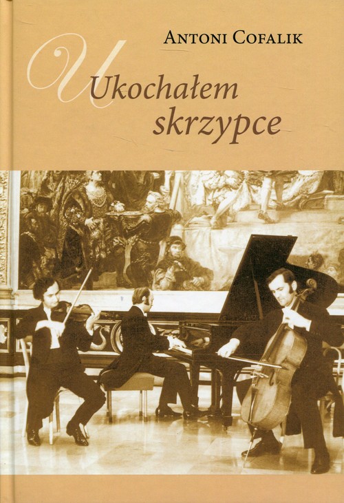 Ukochałem skrzypce Książka z płytą CD