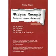 Ukryte Terapie. Czego ci lekarz nie powie